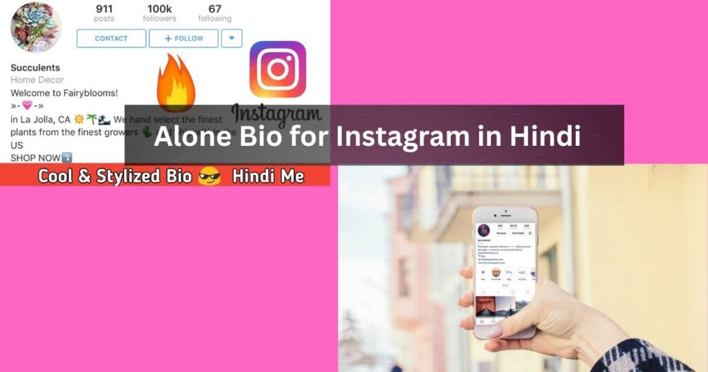 Alone Bio for Instagram in Hindi