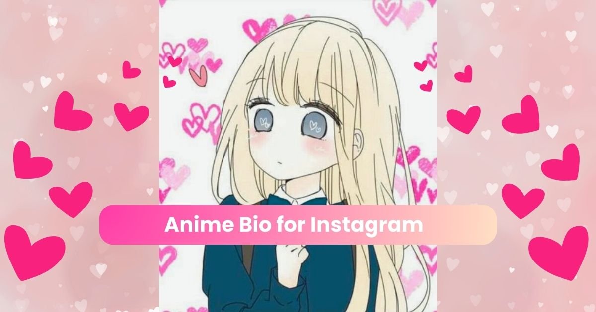 Anime Bio for Instagram