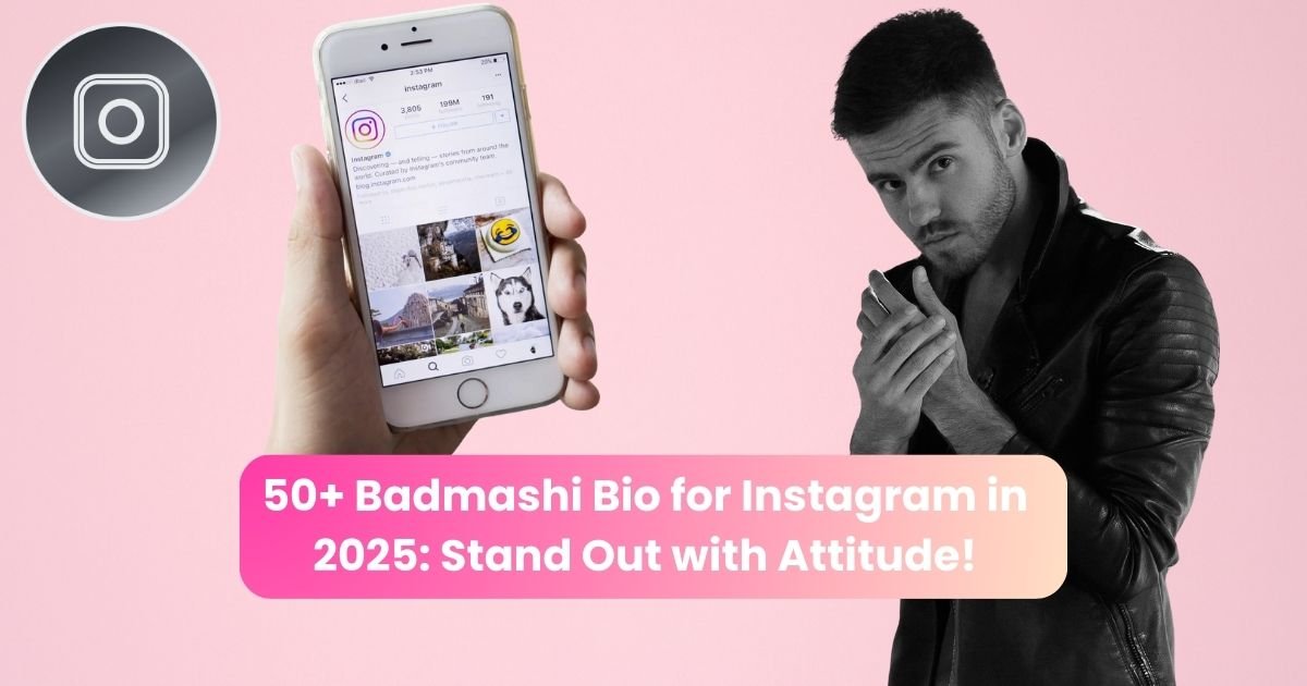 Badmashi bio for Instagram