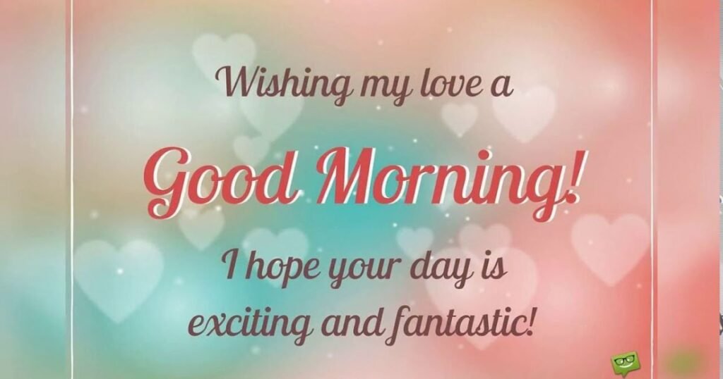 Long Good Morning Messages for Him That Touch the Heart