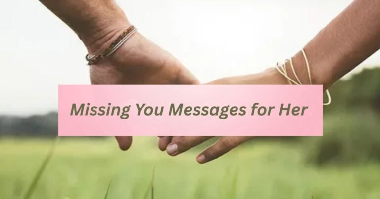 Missing You Messages for Her
