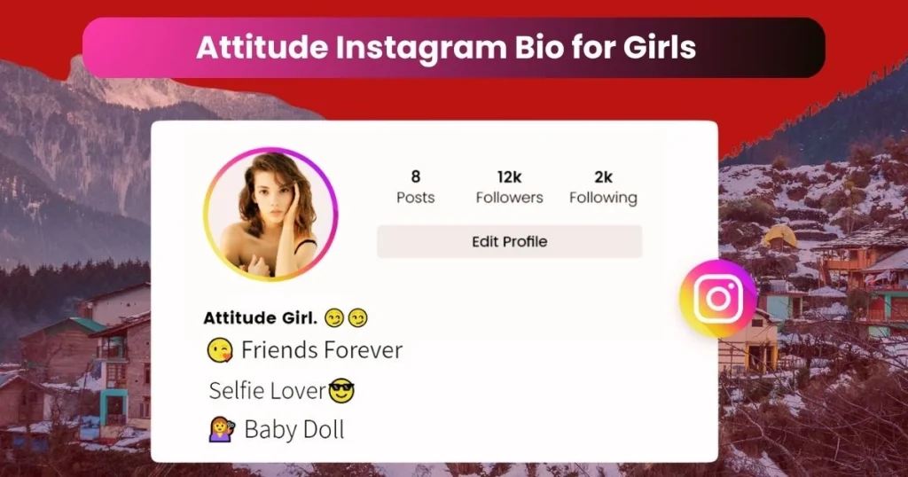 Attitude Instagram Bio for Girls