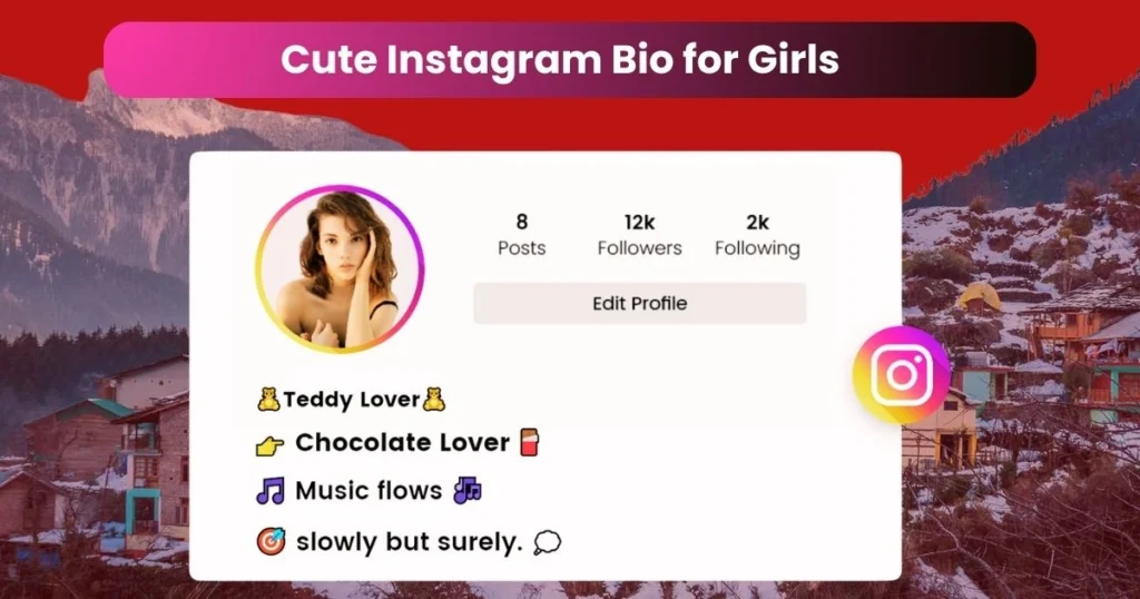 Cute Instagram Bio for Girls
