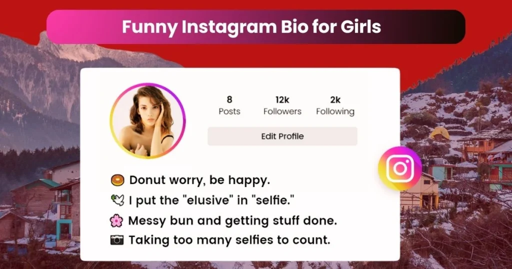 Funny Instagram Bio for Girls