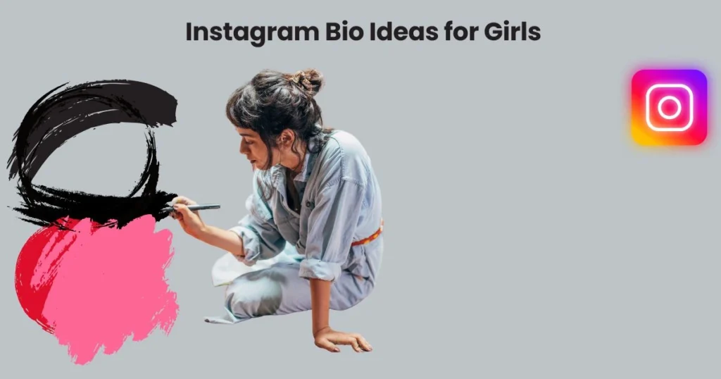 Instagram Bio Ideas for Girls