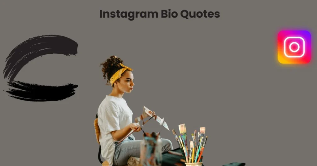 Instagram Bio Quotes