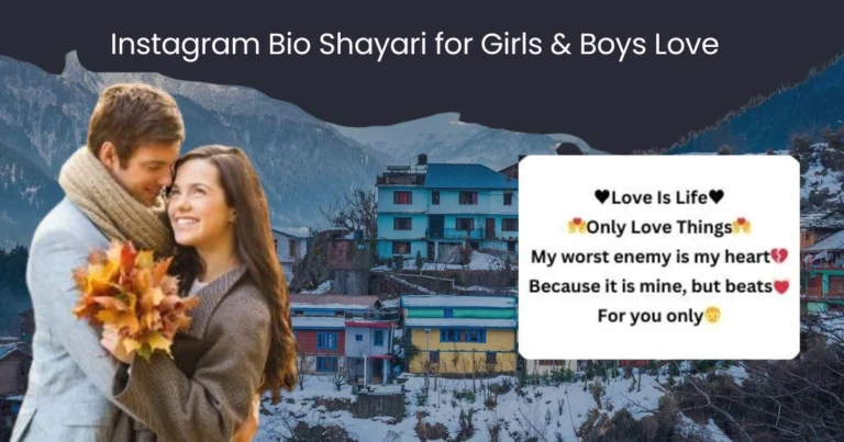 Instagram Bio Shayari for Girls & Boys Love (2025)