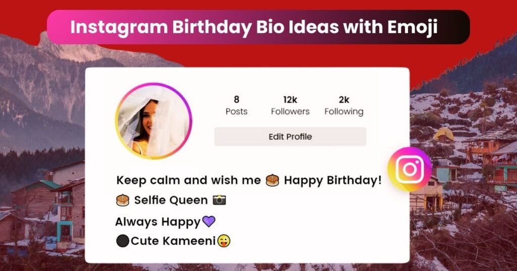 Instagram Birthday Bio Ideas with Emoji