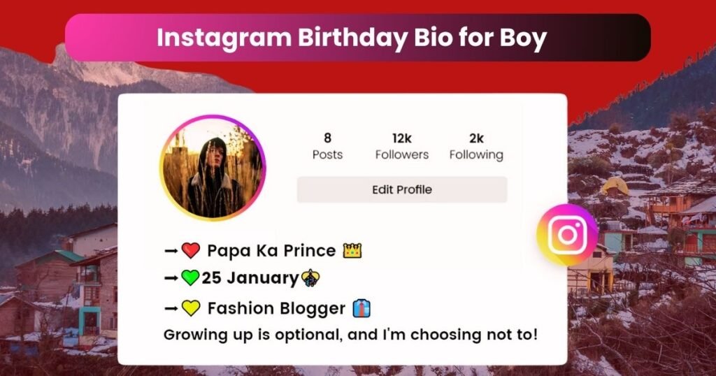 Instagram Birthday Bio for Boy