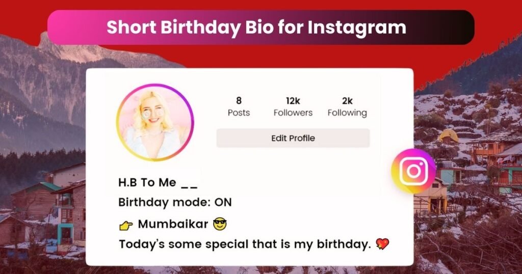 Short Birthday Bio for Instagram