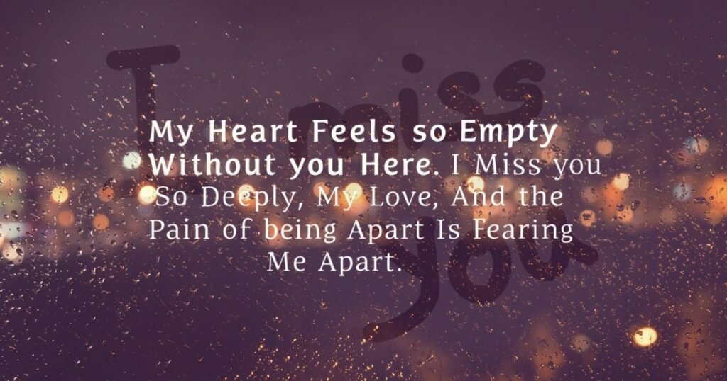 Heartfelt I Miss You Messages to Make Girlfriend Cry