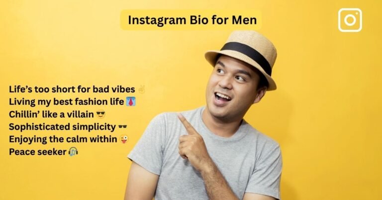 150+ Best Instagram Bio for Men to Showcase Your Personality 2025