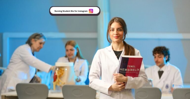 Nursing Student Bio for Instagram Girls and Boys (2025)