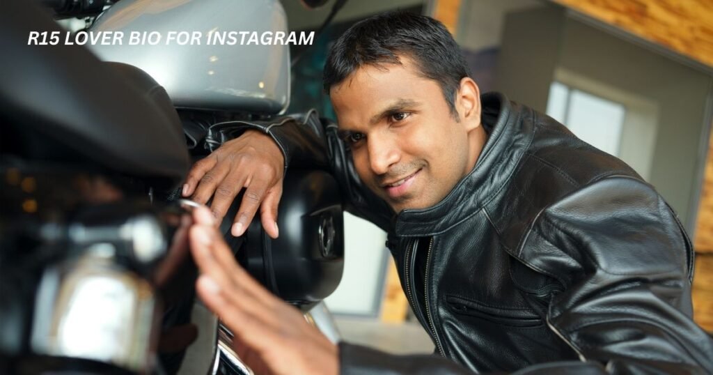R15 Lover Bio For Instagram