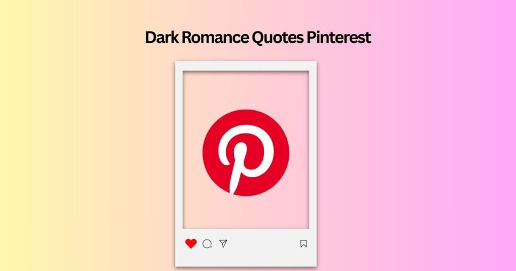 Dark Romance Quotes Pinterest