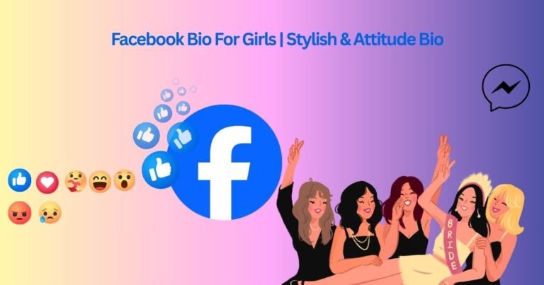Facebook Bio For Girls