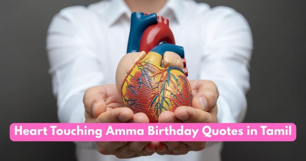 Heart Touching Amma Birthday Quotes in Tamil