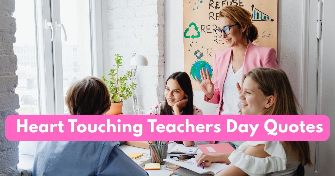 Heart Touching Teachers Day Quotes