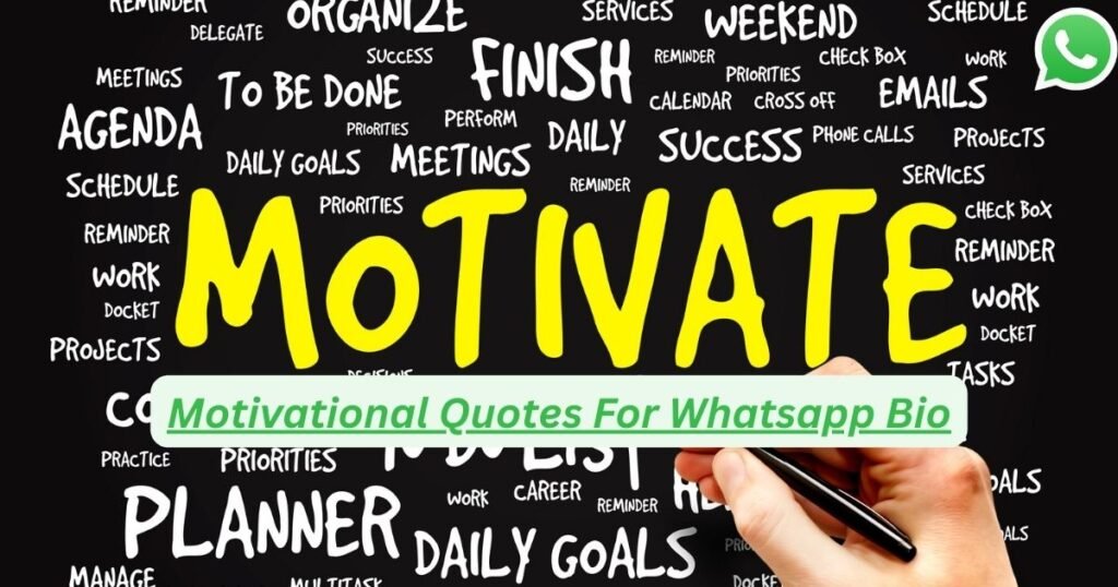 Motivational Quotes For Whatsapp Bio