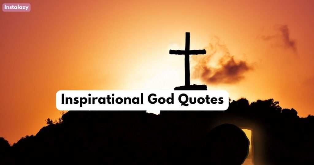Inspirational God Quotes