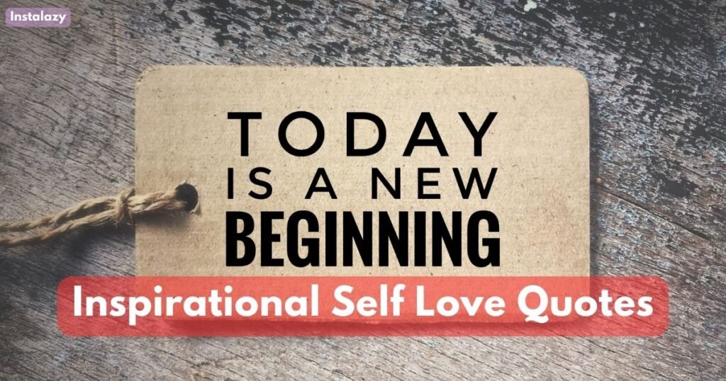 Inspirational Self Love Quotes